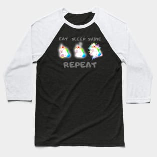 Eat sleep shine repeat - Unicorns Baseball T-Shirt